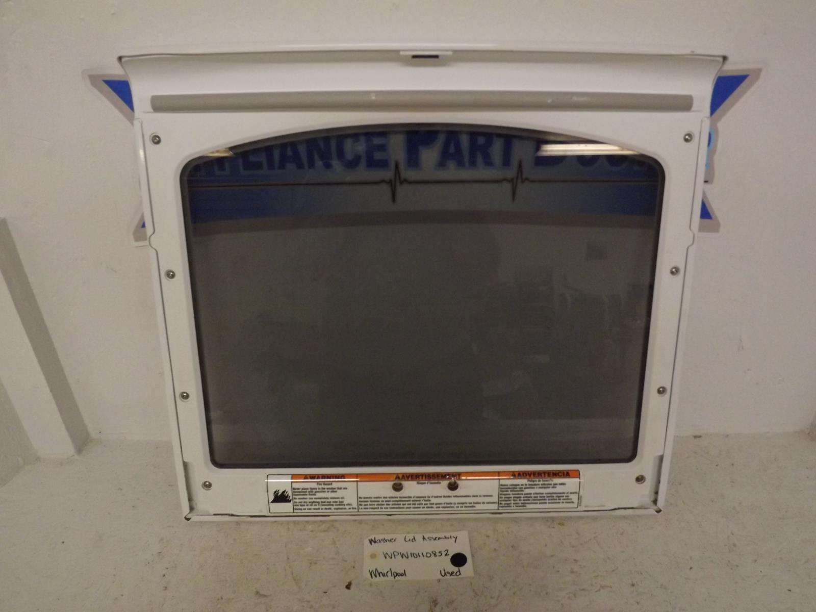 Whirlpool Washer WPW10110852 Lid Assembly Used Whirlpool Washer WPW10110852 Lid Assembly Used